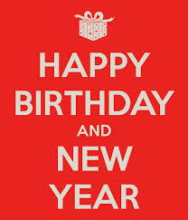 Happy Birthday and New Year